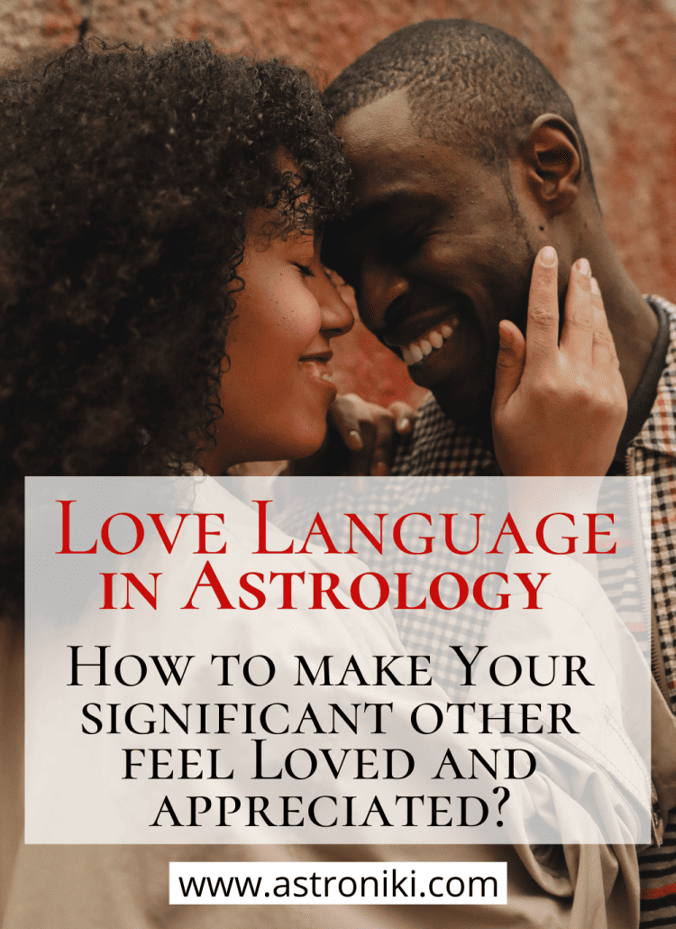 Love Language in astrology astroNiki make your partner feel loved