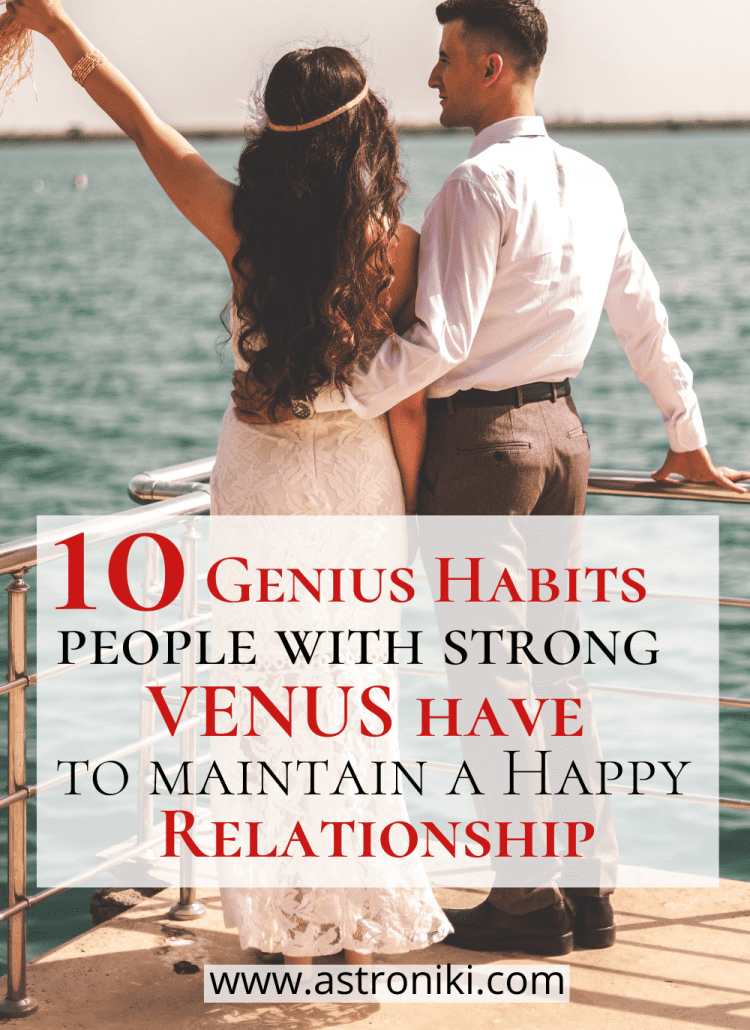 10 genius habits people with strong Venus have