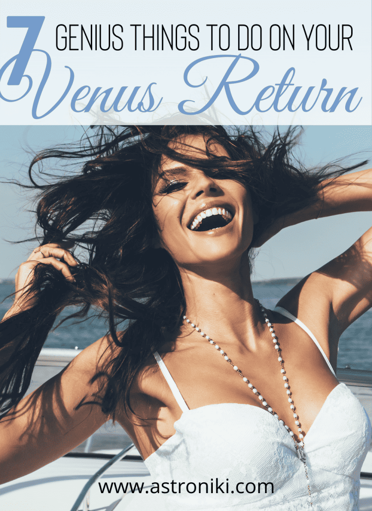 7 genius things to do on your Venus return -4