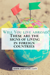 Will You live abroad Astrology signs of living in foreign countries