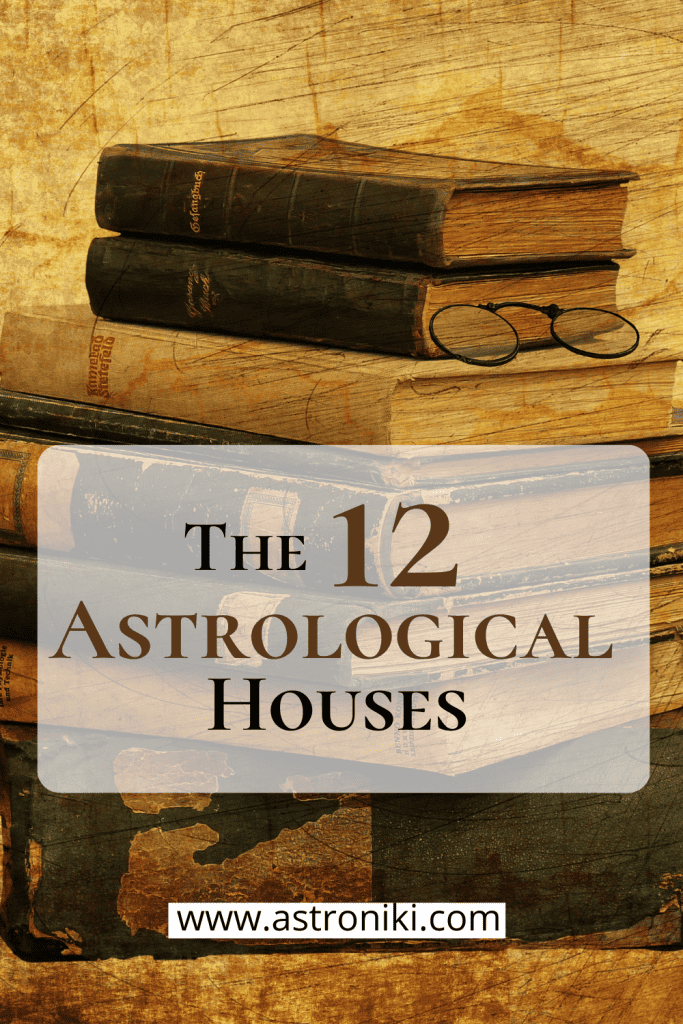 the 12 astrological houses in astrology astroniki 