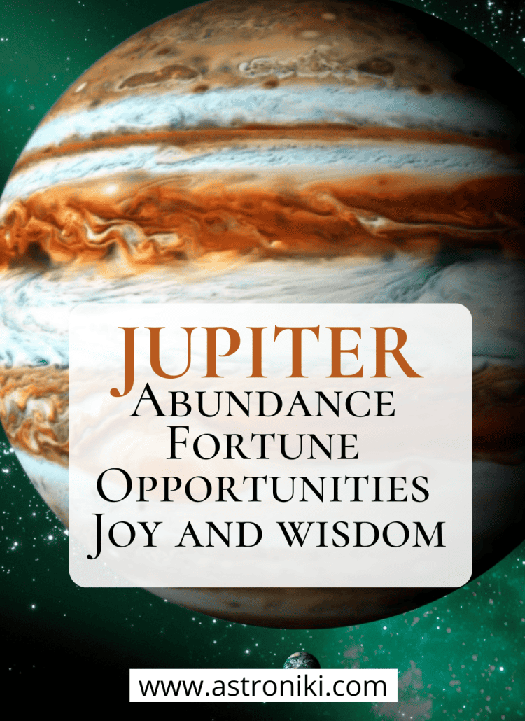 JUPITER The Giant planet, abundance, fortune, opportunities astroniki