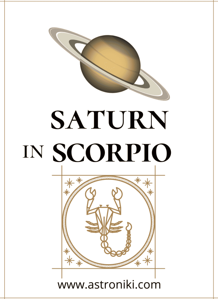 Saturn-in-Scorpio-karma-Saturn-in-Scorpio-natal-chart-Saturn-in-Scorpio-career-astroniki