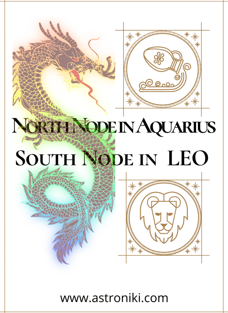 North-Node-in-Aquarius-South-Node-in-Leo-astroniki