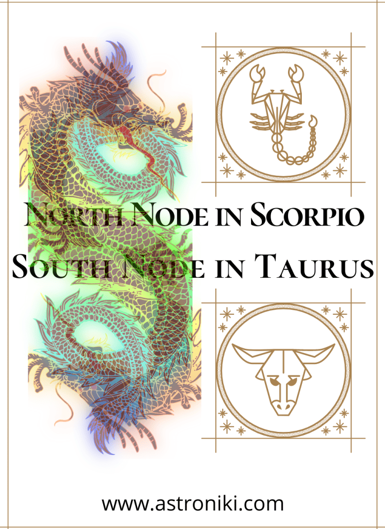 North-Node-in-Scorpio-South-Node-in-Taurus-astroniki