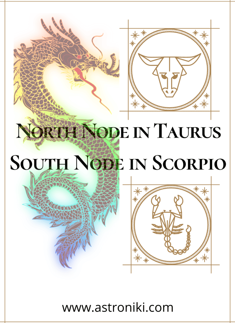 North-Node-in-Taurus-South-Node-in-Scoprio-astroniki