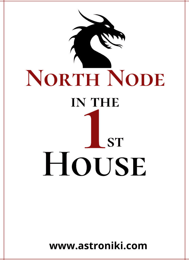 North-node-in-the-1st-house-Rahu-in-first-house-astroniki