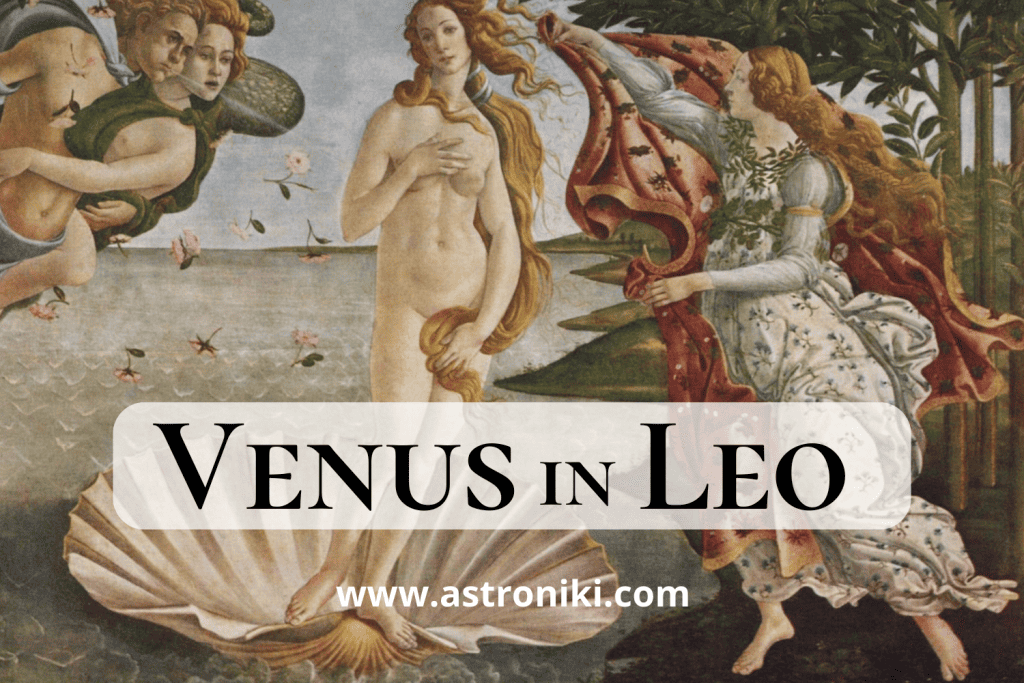 Venus-in-Leo-Leo-Venus-woman-Leo-Venus-man-Leo-Venus-meaning-Leo-femininity-Leo-Venus-celebrities-astroniki