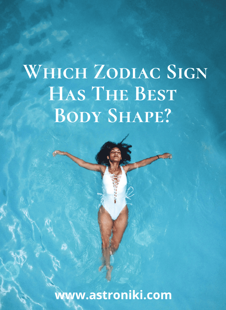 Which Zodiac Sign Has the Best Body Shape?  Top 5 Ranked