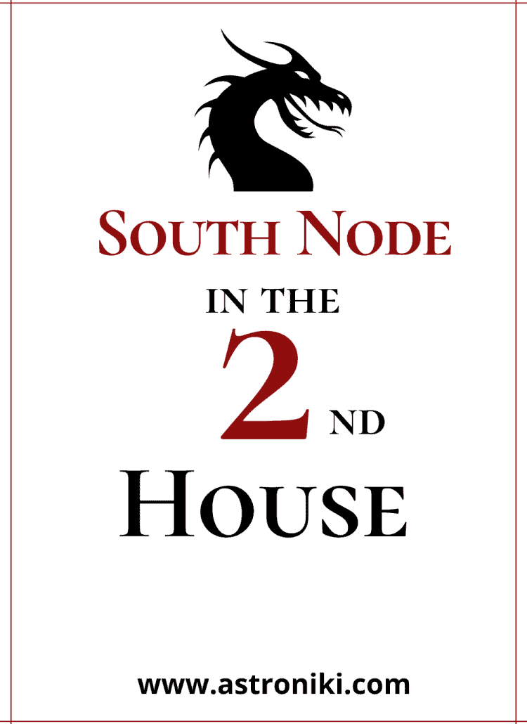 South-node-in-the-2nd-house-Ketu-in-second-house-astroniki