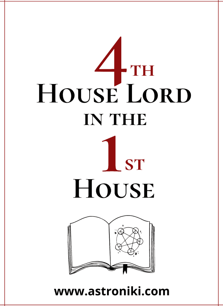 4th-house-lord-in-the-1st-house-in-horoscope
