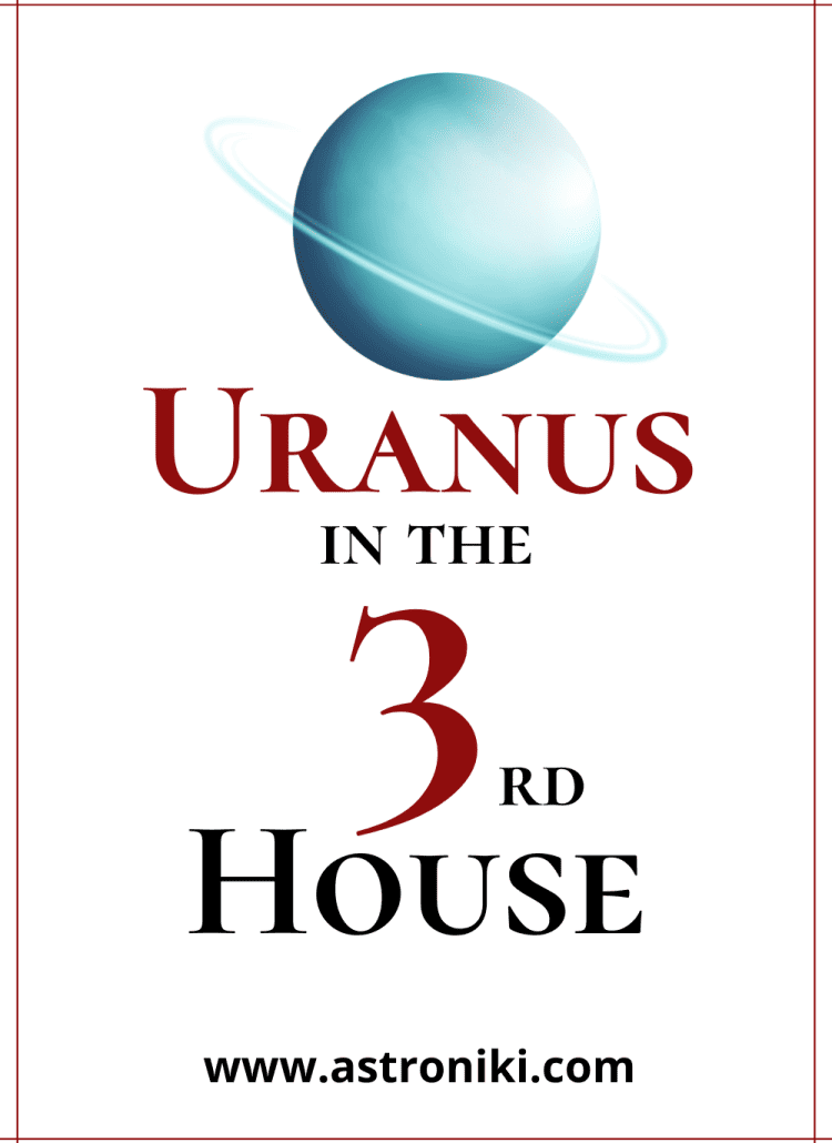 Uranus-in-the-3rd-house-in-horoscope-communication-skills-and-business