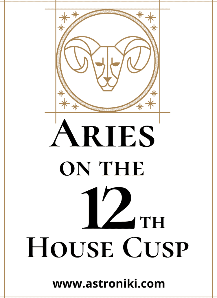Aries-on-the-12th-House-Cusp