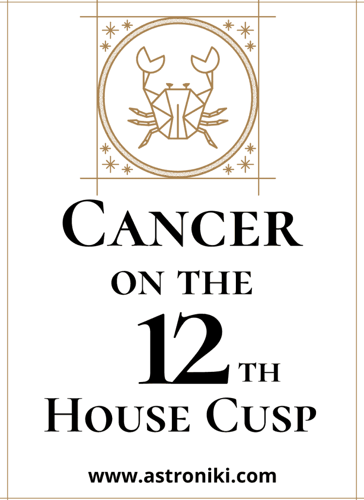 Cancer-on-the-12th-House-Cusp