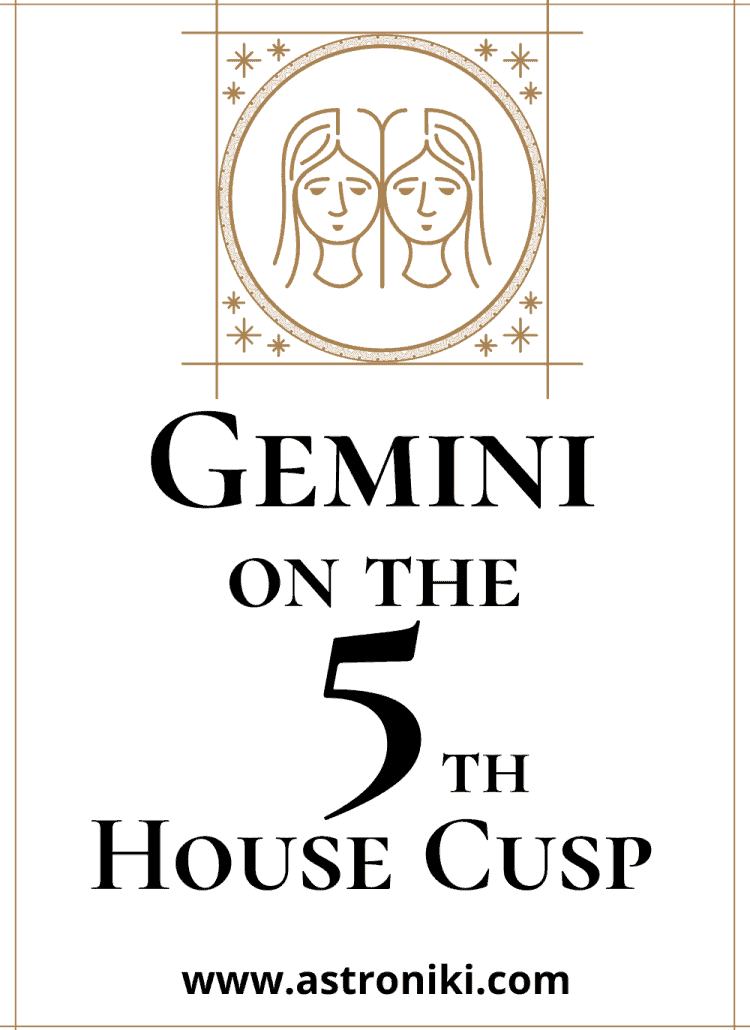 Gemini-on-the-5th-House-Cusp