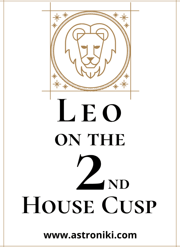 Leo-on-the-2nd-House-Cusp