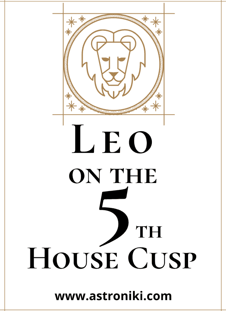 Leo-on-the-5th-House-Cusp