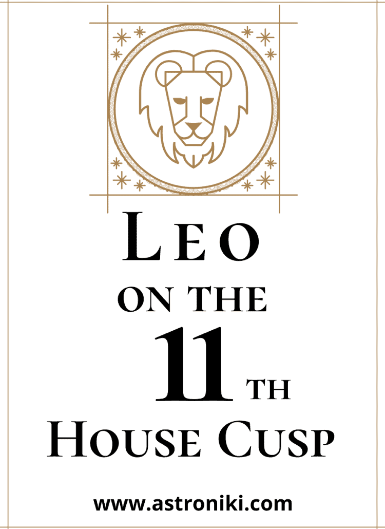 Leo-on-the-11th-House-Cusp